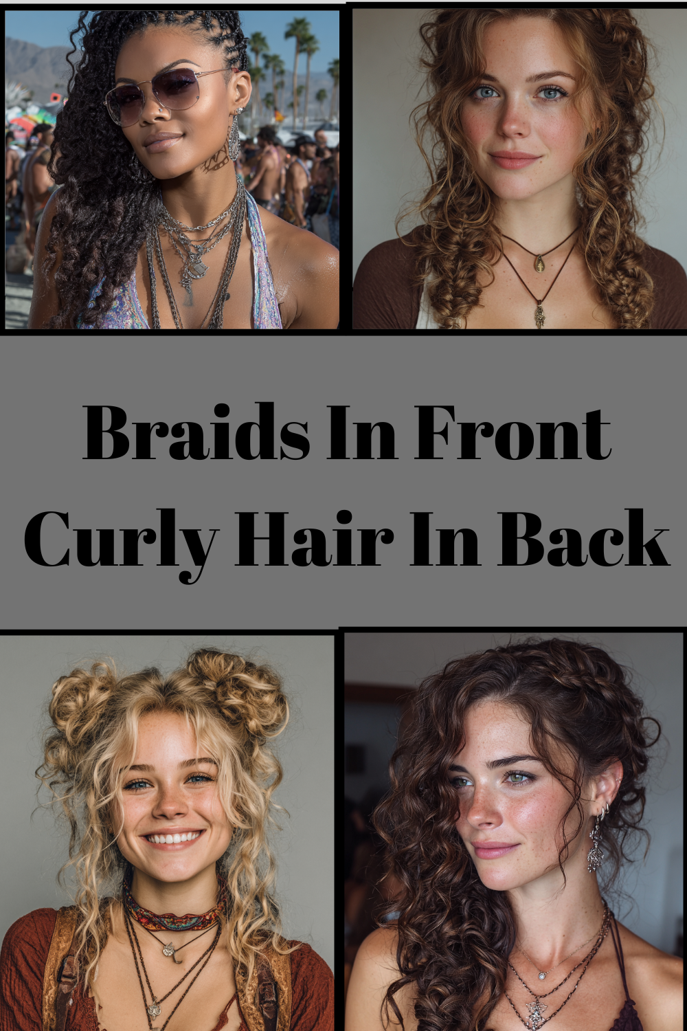 Braids In Front Curly Hair In Back